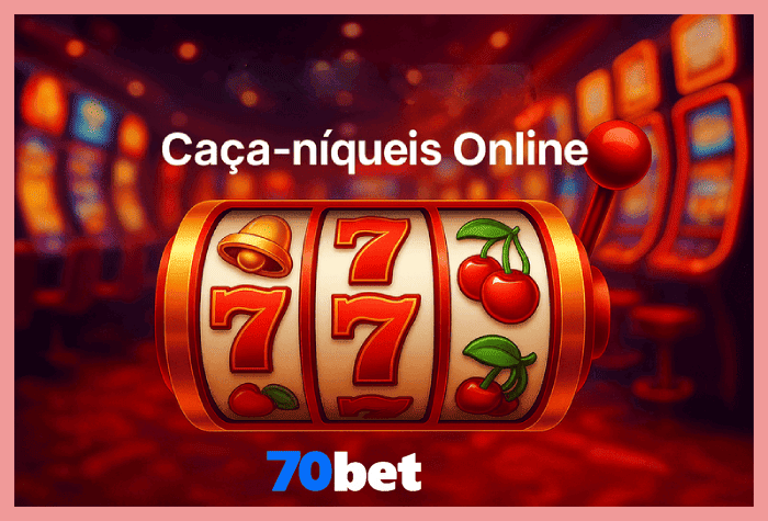 Slots populares Cassino 70BET bônus e diversão
